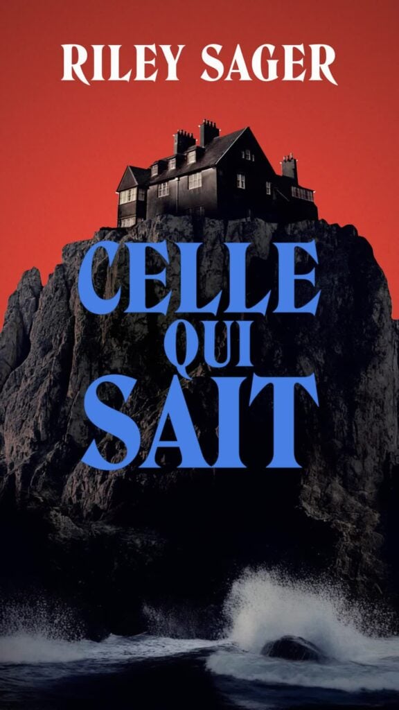 Couverture du roman Celle qui sait de Riley Sager