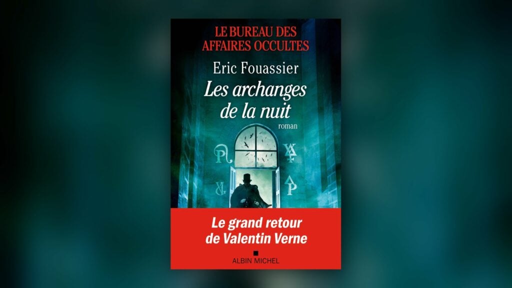 Les Archanges de la nuit d’Éric Fouassier, couverture Albin Michel