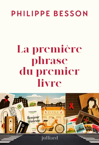 Couverture de La Première Phrase du premier livre de Philippe Besson