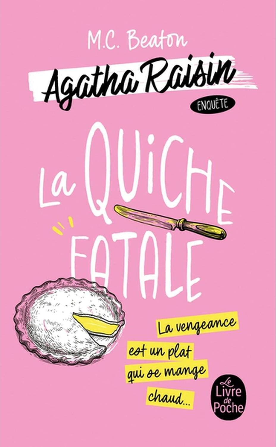 Couverture d'Agatha Raisin enquête, La Quiche fatale : une quiche et un couteau sur fond rose