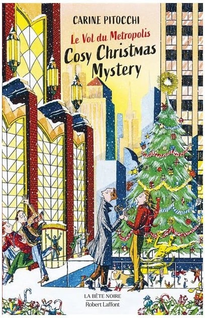 Couverture de Cosy Christmas Mystery, Le Vol du Metropolis : un sapin de Noël devant un hôtel new-yorkais