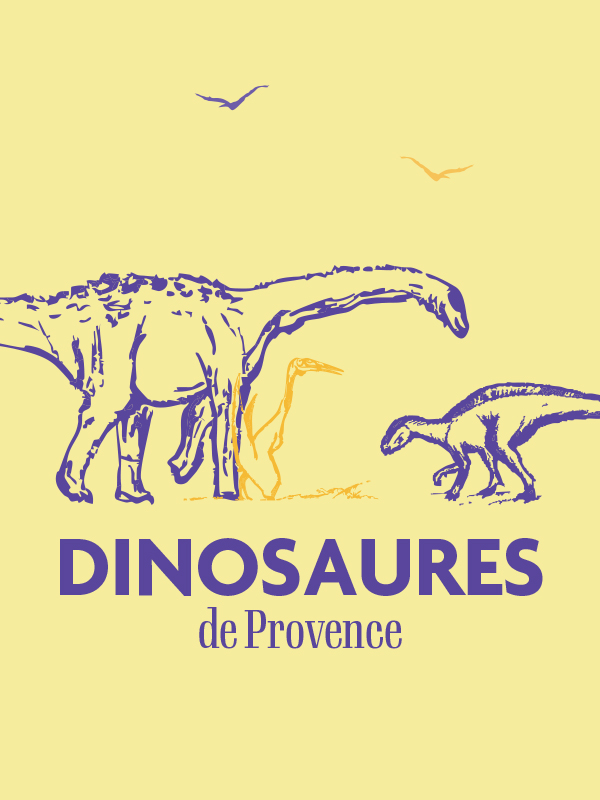 Affiche de l'exposition Dinosaures de Provence au Muséum d'histoire naturelle de Marseille