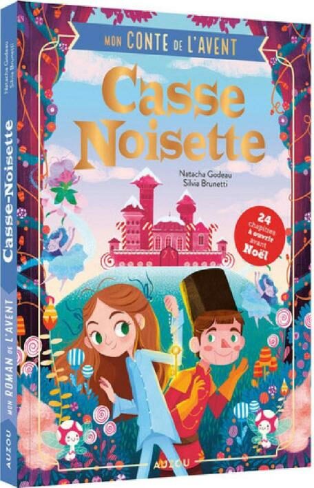 Couverture de Mon conte de l'Avent : Casse-Noisette, de Natacha Godeau et Silvia Brunetti (Auzou)